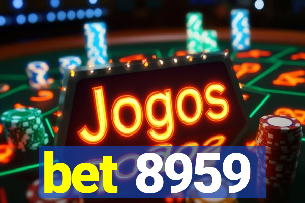 bet 8959